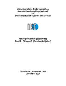 Delft University of Technology - Mechanical Engineering Systems and Control Group  (partner in DCSC)