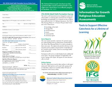 IFG: NCEA Adult Faith Formation Survey Order Form Return Completed Order Form to: Computerized Assessments & Learning, LLC 1202 East 23rd Street •Suite D • Lawrence, KS[removed]Phone: [removed] • FAX: [removed]