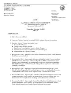 STATE OF CALIFORNIA CALIFORNIA SCHOOL FINANCE AUTHORITY 304 Broadway, Suite 550 Los Angeles, CA[removed]Telephone: ([removed]Fax: ([removed]