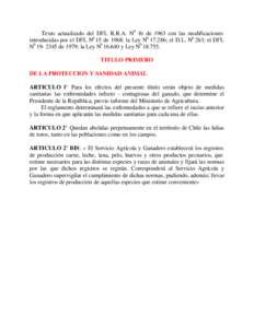 Texto actualizado del DFL R.R.A. N0 16 de 1963 con las modificaciones introducidas por el DFL N0 15 de 1968; la Ley N0; el D.L. N0 263; el DFL N0de 1979; la Ley N0y Ley N0TITULO PRIMERO 
