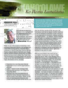 Kaho‘olawe Ko Hema Lamalama Newsletter of the Kaho‘olawe Island Reserve Makahiki Hou! by Noa Emmett Aluli, M.D.
