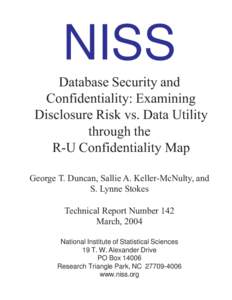 NISS Database Security and Confidentiality: Examining Disclosure Risk vs. Data Utility through the R-U Confidentiality Map