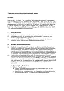 Wasserwehrsatzung der Großen Kreisstadt Meißen Präambel Aufgrund des § 102 Absatz 1 des Sächsischen Wassergesetzes (SächsWG) in der Bekanntmachung der Neufassung vom 18. OktoberSächsGVBl. Sund der §