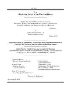 No. 14A In the Supreme Court of the United States SECRETARY, FLORIDA DEPARTMENT OF HEALTH, SECRETARY, FLORIDA DEPARTMENT OF MANAGEMENT SERVICES, AND