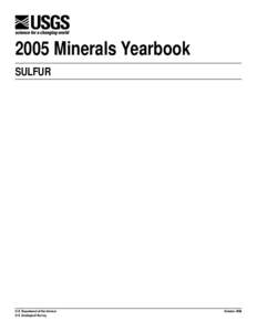 2005 Minerals Yearbook sulfur U.S. Department of the Interior U.S. Geological Survey