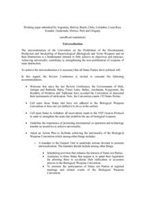 Working paper submitted by Argentina, Bolivia, Brazil, Chile, Colombia, Costa Rica, Ecuador, Guatemala, Mexico, Peru and Uruguay (unofficial translation) Universalization The universalization of the Convention on the Pro