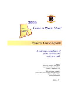 Crime -A community problem Crime in Rhode Island  Uniform Crime Reports