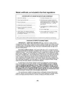 Model certificate, as included in the final regulations CERTIFICATE OF GROUP HEALTH PLAN COVERAGE 1. Date of this certificate: 7. For further information, call: