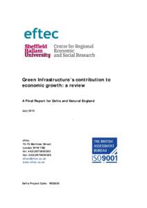 Green Infrastructure’s contribution to economic growth: a review A Final Report for Defra and Natural England July 2013 `