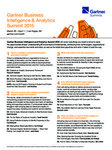 Gartner Business Intelligence & Analytics Summit 2015 March 30 – April 1 | Las Vegas, NV gartner.com/us/bi