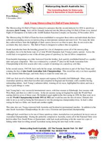 Motorcycling South Australia Inc. The Controlling Body for Motorcycle Sport & Recreation in South Australia Press Release 5 November 2014