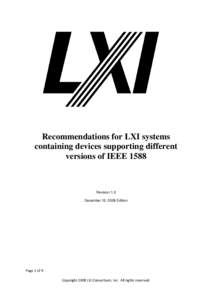 Recommendations for LXI systems containing devices supporting different versions of IEEE 1588 Revision 1.0 December 15, 2008 Edition