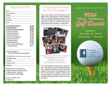 Registration Form Name __________________________________ All Proceeds Benefiting the FCCA Foundation
