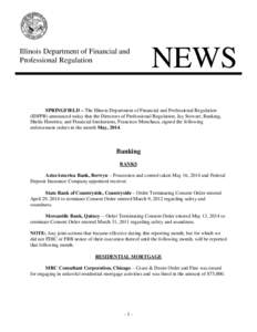 Illinois Department of Financial and Professional Regulation NEWS  SPRINGFIELD – The Illinois Department of Financial and Professional Regulation