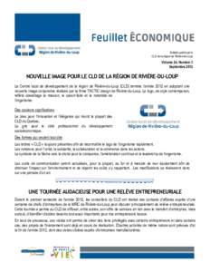 Bulletin publié par le CLD de la région de Rivière-du-Loup Volume 24, Numéro 3 Septembre 2012