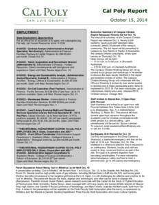 Cal Poly Report October 15, 2014 EMPLOYMENT State Employment Opportunities For an official list of vacancies or to apply, visit calpolyjobs.org. For help, call Human Resources at ext.