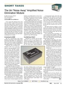 SHORT TAKES  The bhi “Noise Away” Ampliﬁed Noise Elimination Module By Mike Schatzberg, W2AJI 460 Cherokee Hill Ln