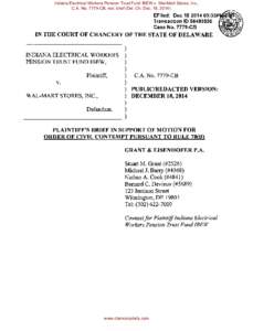 Indiana Electrical Workers Pension Trust Fund IBEW v. Wal-Mart Stores, Inc., C.A. No[removed]CB, red. brief (Del. Ch. Dec. 18, 2014) EFiled: Dec[removed]:33P Transaction ID[removed]Case No[removed]CB