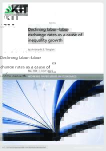 Declining labor–labor exchange rates as a cause of inequality growth by Andranik S. Tangian  No. 104 | JULY 2017