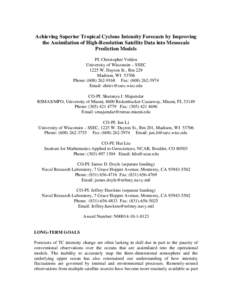 Weather prediction / Statistical forecasting / Atmospheric radiative transfer codes / Cooperative Institute for Meteorological Satellite Studies / Data assimilation / Numerical weather prediction / Hurricane Weather Research and Forecasting model / Weather forecasting / Community Radiative Transfer Model / Atmospheric sciences / Meteorology / Earth