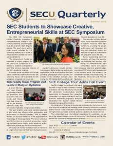 Quarterly Summer 2015 SEC Students to Showcase Creative, Entrepreneurial Skills at SEC Symposium