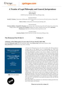 A Treatise of Legal Philosophy and General Jurisprudence Editor-in-Chief: Enrico Pattaro, CIRSFID and Law Faculty, University of Bologna, Italy Associate Editors: Gerald J. Postema, Department of Philosophy and the Schoo