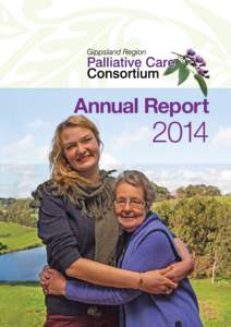 Annual Report  2014 This report was prepared by: Vicki Doherty, Consortium Manager; Karen Raabe, Project Officer,