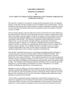 LAKE ERIE COMMITTEE POSITION STATEMENT On Lower Trophic Level Changes and Their Implications to Fish Community Composition and Productivity in Lake Erie The Lake Erie Committee is committed to ensuring that the managemen