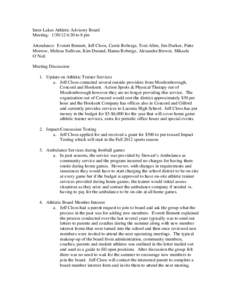 Inter-Lakes Athletic Advisory Board Meeting: :30 to 8 pm Attendance: Everett Bennett, Jeff Cloos, Carrie Roberge, Tom Allen, Jim Durkee, Patte Morrow, Melissa Sullivan, Kim Durand, Hanna Roberge, Alexandra Brewe