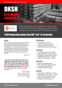 E2E Case Study: Supply Chain and Logistics  DKSH is a model company.