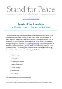 W: standforpeace.org.uk E: oﬃ[removed] Agents of the Ayatollahs: CASMII’s Links to the Iranian Regime