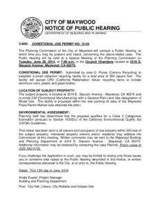 CITY OF MAYWOOD NOTICE OF PUBLIC HEARING DEPARTMENT OF BUILDING AND PLANNING CASE: