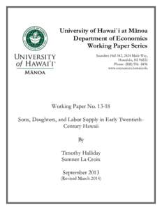 University of Hawai`i at Mānoa Department of Economics Working Paper Series Saunders Hall 542, 2424 Maile Way, Honolulu, HIPhone: (