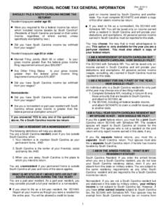 INDIVIDUAL INCOME TAX GENERAL INFORMATION SHOULD I FILE A SOUTH CAROLINA INCOME TAX RETURN? Resident taxpayers under age 65:  (Rev[removed])