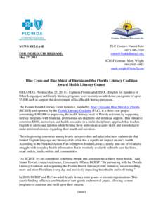 FLC Contact: Naomi Soto[removed]removed] NEWS RELEASE FOR IMMEDIATE RELEASE: