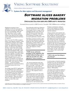 SOFTWARE SLICES BAKERY  MIGRATION PROBLEMS SPECIALIZED SOLUTION SIMPLIFIES 3000 SHOP’S TRANSITION Excerpted from an article in 3000 Newswire, November3000newswire.com/blog)