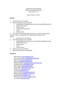 SIG-HFIS Business Meeting ASIS&T Annual Meeting 2011 New Orleans, LA Agenda  Date: October 11, 2011