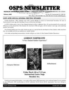 OSPS NEWSLETTER OKANAGAN SIMILKAMEEN PARKS SOCIETY - AFFILIATED WITH THE NATURE CONSERVANCY OF CANADA February 2005 P.O. Box 787, Summerland, B.C. V0H 1Z0 Office Phone: ([removed] • Fax[removed] • E-mail: r