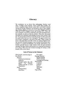 Glossary The vocabularies we use derive from anthropology (kinship, social roles), sociology (social networks, norms), graph theory (graphs, networks), complexity theory (fractals, power laws), and hybrids (network