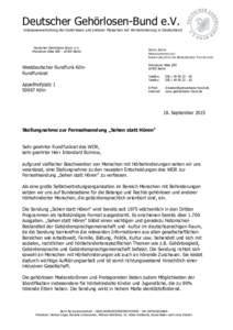 Deutscher Gehörlosen-Bund e.V. Interessenvertretung der Gehörlosen und anderer Menschen mit Hörbehinderung in Deutschland Deutscher Gehörlosen-Bund e.V. Prenzlauer Allee 180 – 10405 Berlin