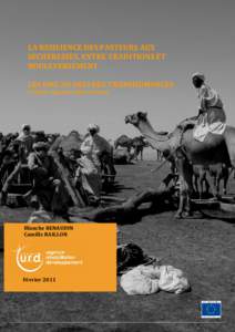 LA RESILIENCE DES PASTEURS AUX SECHERESSES, ENTRE TRADITIONS ET BOULEVERSEMENT LES ONG AU DEFI DES TRANSHUMANCES TCHAD, région de Bahr El Gazal,