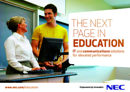 THE NEXT PAGE IN EDUCATION IT and communications solutions for elevated performance