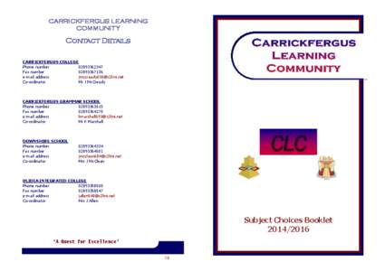 CARRICKFERGUS LEARNING COMMUNITY Contact Details CARRICKFERGUS COLLEGE Phone number