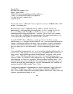 Date: [removed]FOR IMMEDIATE RELEASE Author: Megan Sabato Submitted by: Community Alliance with Family Farmers Contact: Community Alliance with Family Farmers P.O. Box 363 Davis, CA[removed]