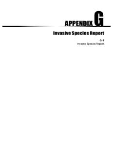 APPENDIX  G Invasive Species Report G-1