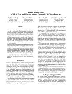 Hiding in Plain Sight: A Tale of Trust and Mistrust inside a Community of Citizen Reporters Eni Mustafaraj Panagiotis Metaxas
