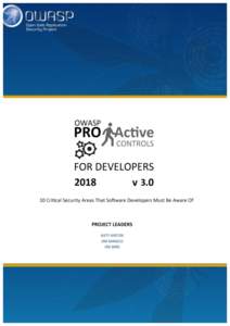 OWASP Top Ten Proactive Controls Project  About	OWASP The Open Web Application Security Project (OWASP) is a 501c3 non for profit educational charity dedicated to enabling organizations to design, develop, acquire, oper
