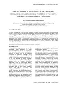 CELLULOSE CHEMISTRY AND TECHNOLOGY  EFFECTS OF CHEMICAL TREATMENTS ON THE STRUCTURAL, MECHANICAL AND MORPHOLOGICAL PROPERTIES OF POLY(VINYL CHLORIDE)/Spartium junceum FIBER COMPOSITES BOUHANK SALIM and NEKKAA SORYA