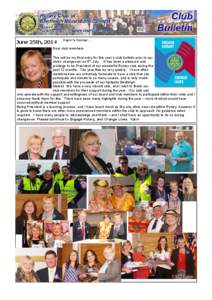 June 25th, 2014  Karin’s Korner . Dear club members This will be my final entry for this year’s club bulletin prior to our