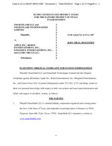 Case 6:13-cv[removed]MHS-KNM Document 1 Filed[removed]Page 1 of 17 PageID #: 1  IN THE UNITED STATES DISTRICT COURT FOR THE EASTERN DISTRICT OF TEXAS TYLER DIVISION SMARTFLASH LLC and